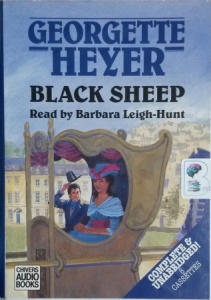 Black Sheep written by Georgette Heyer performed by Barbara Leigh-Hunt on Cassette (Unabridged)